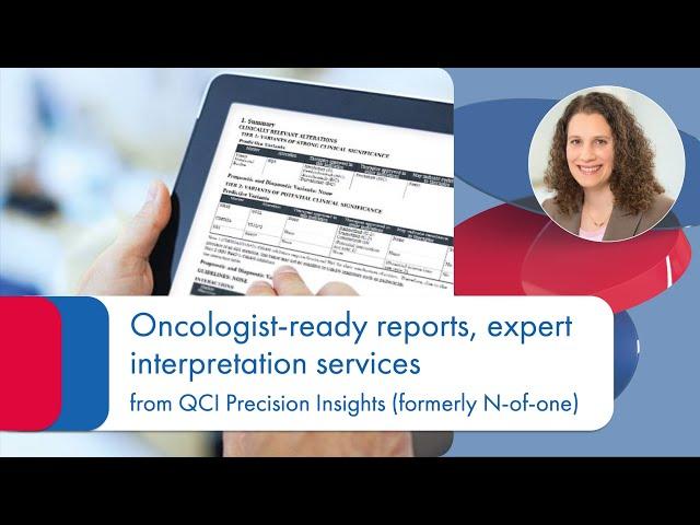 Oncologist-ready reports from expert variant interpretation services tailored to your oncology panel