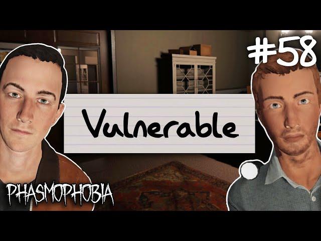 Vulnerable | Phasmophobia Weekly Challenge #58