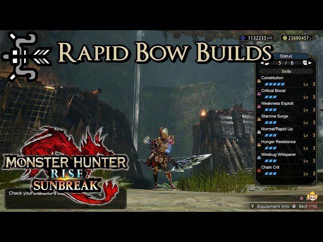 Monster Hunter Rise: Sunbreak - Rapid Bow Build: Still the King of Damage