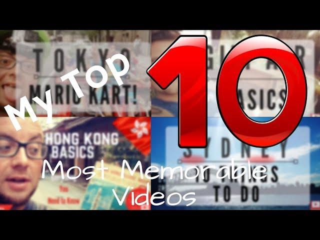 MY TOP 10 MOST MEMORABLE VIDEOS | The Tao of David