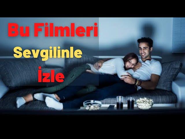 Sevgiliyle İzlenebilecek En İyi 5 Film  /AŞK FİLM ÖNERİLERİ