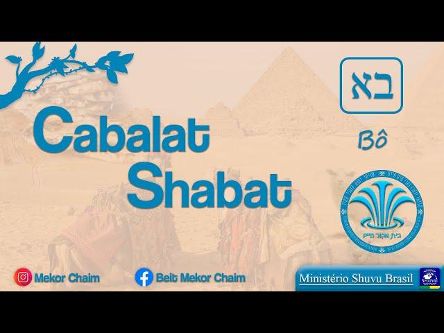 Cabalat Shabat - Shabat Bô