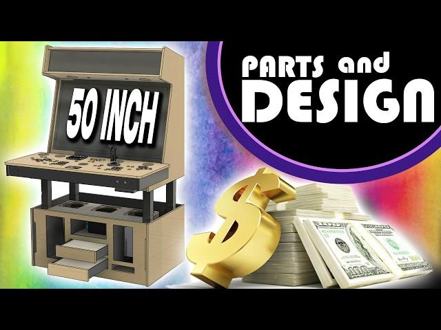 Creating the BEAST Part 1: Design and Components of the World's MOST Expensive 50" Arcade Machine