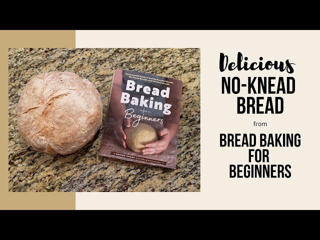 Easy No-Knead Bread | Bread Baking for Beginners