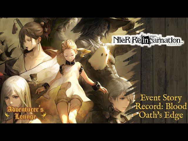 NieR Re[in]carnation - Drakengard 3 Event - Record: Blood Oath's Edge (No Commentary, No Gameplay)