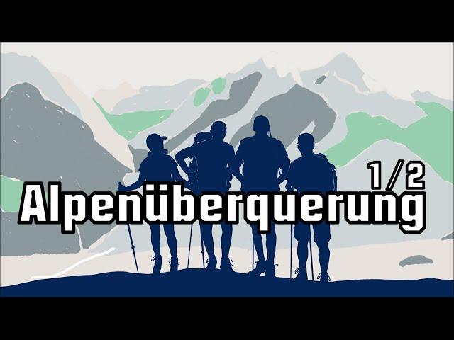 Unsere Alpenüberquerung I Schaffen wir es bis Italien? Teil 1/2