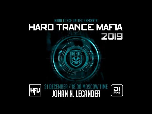Hard Trance Mafia 2019 - Johan N. Lecander