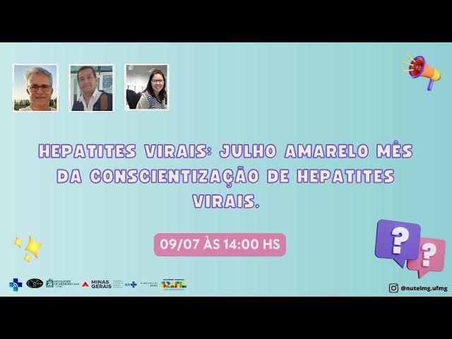 Hepatites Virais: Julho amarelo mês de conscientização sobre as hepatites virais