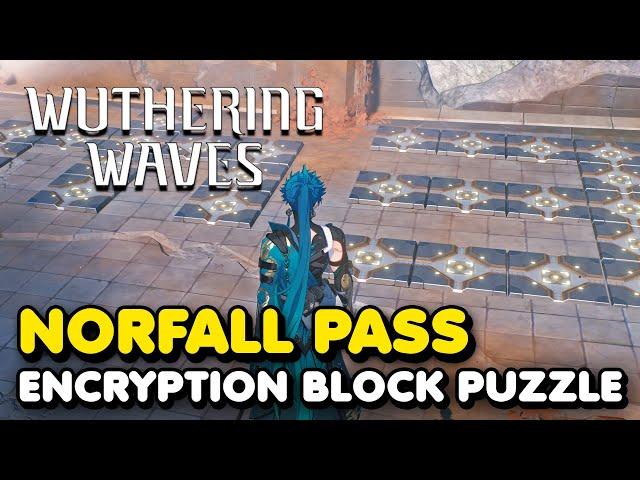 Wuthering Waves - Norfall Pass Encryption Block Puzzle Solution