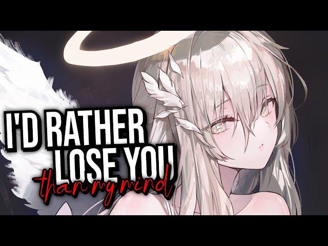 Nightcore - I'd Rather Lose You Than My Mind (Lyrics) | Riell