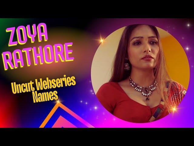 Zoya Rathore//Zoya Rathore Top Uncut Webseries Names//SR Clubz