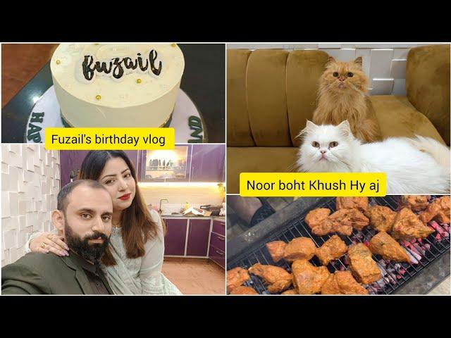 Noor aj boht Khush hai || Fuzail's birthday vlog