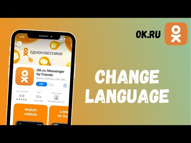 How to Change Language in OK app | Ok.ru