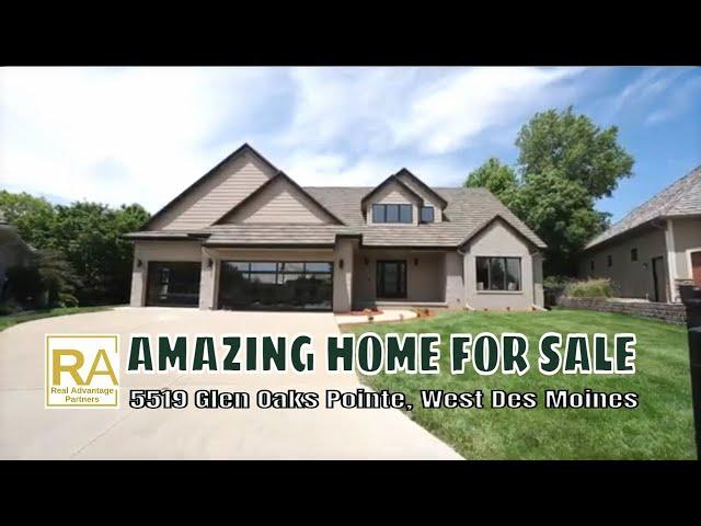 Amazing Home For Sale in West Des Moines | 5519 Glen Oaks Pointe | Real Advantage Partners