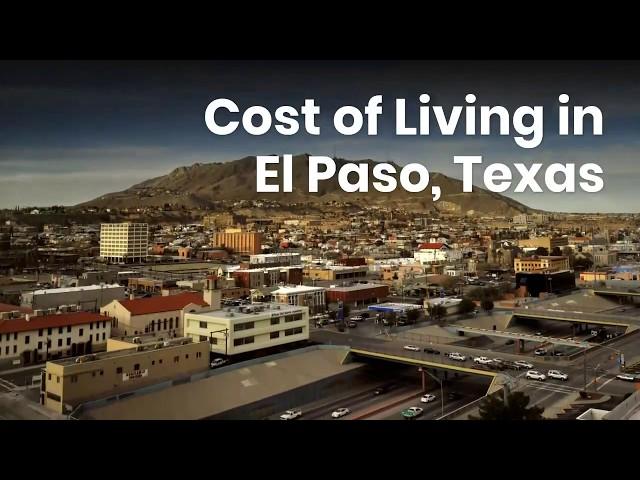 Cost of Living in El Paso, Texas