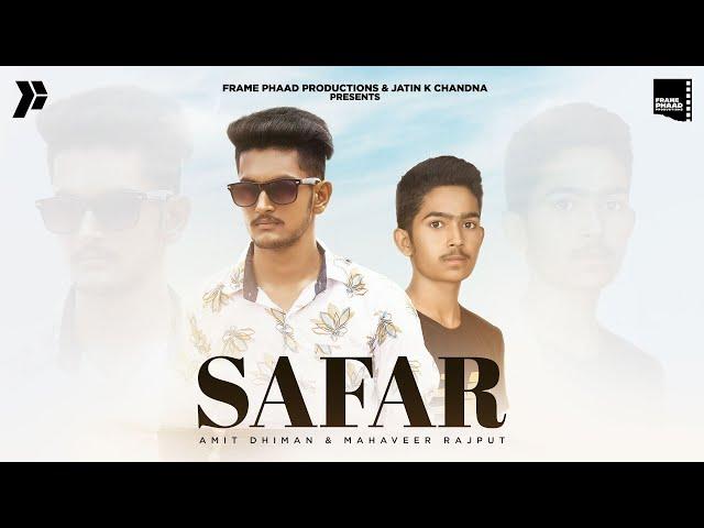 Punjabi Song 2020 | Safar - Amit Dhiman | Mahaveer Rajput |  Punjabi Song 2020