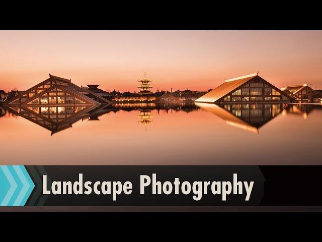 Amazing Landscape Photography Tutorial