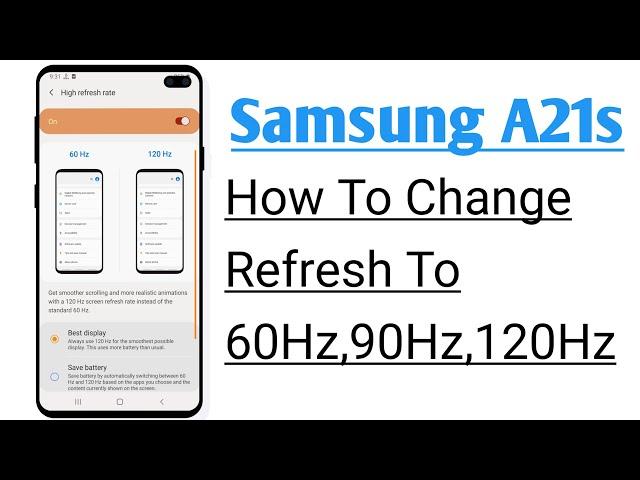 How To Change Refresh Rate 90Hz, And 120Hz In Samsung A21s