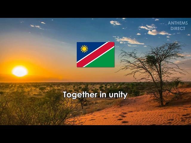 National Anthem of Namibia: "Namibia, Land of the Brave"