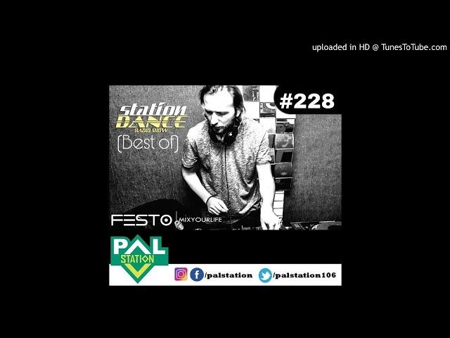 DJFESTO STATIONDANCE 2019 RADIOSHOW #228 (BESTOF) - 14 HAZIRAN Part2