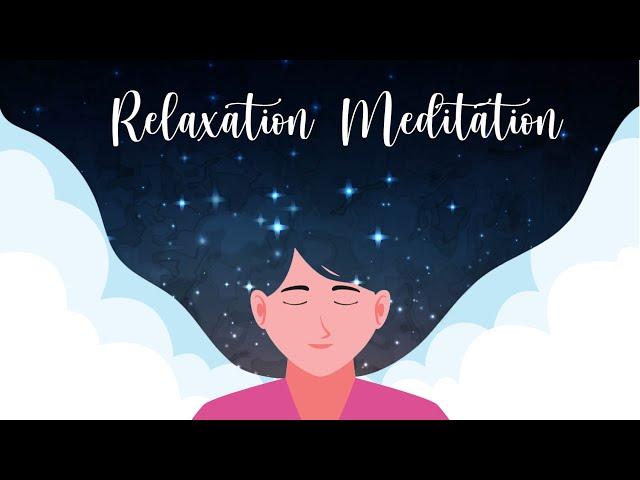 Guided Meditation for Relaxation