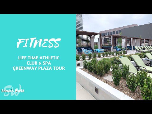 Life Time Greenway Gym Tour