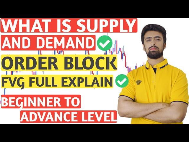 Supply demand order blocks fvg and inducement explained