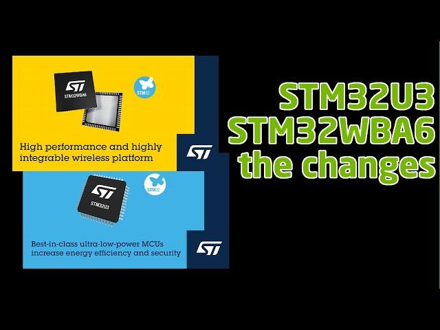 STM32U3 / STM32WBA6 - some STMicroelectronics news