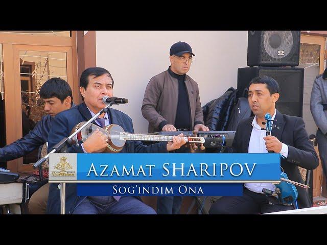 Azamat SHARIPOV, sizni sog'indim Ona,