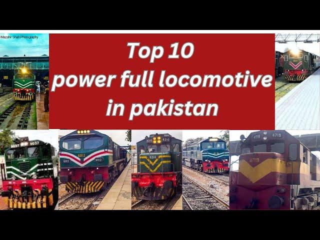 Top 10 power full locomotive in pakistan |#paktrainz