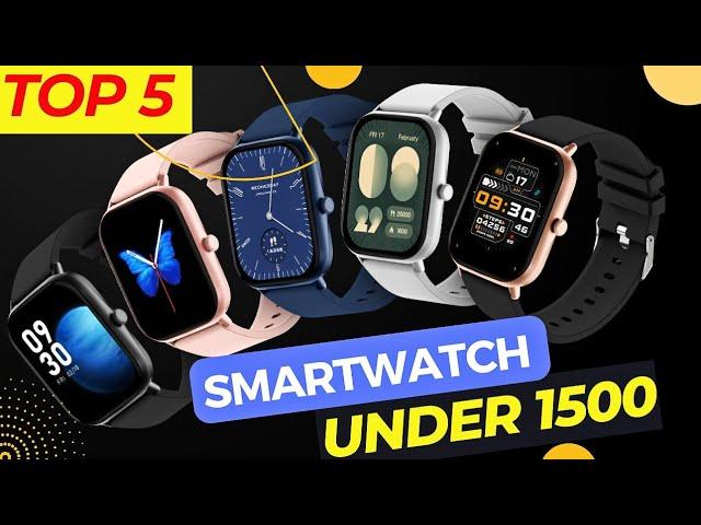 Top 5 Best Calling Smartwatch Under 1500 only | Best Budget Smartwatch