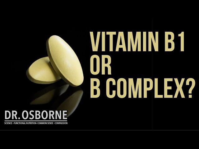 Vitamin B1 vs Vitamin B Complex (and your other questions answered!)