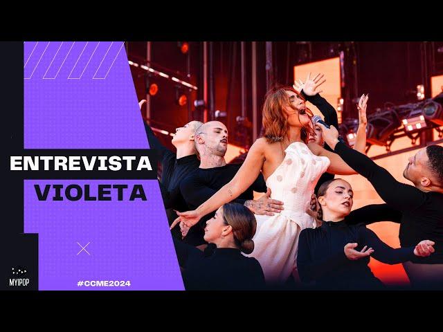 VIOLETA en #CCME2024: “Solo sé hacer lo que hago e iré con eso toda la vida”