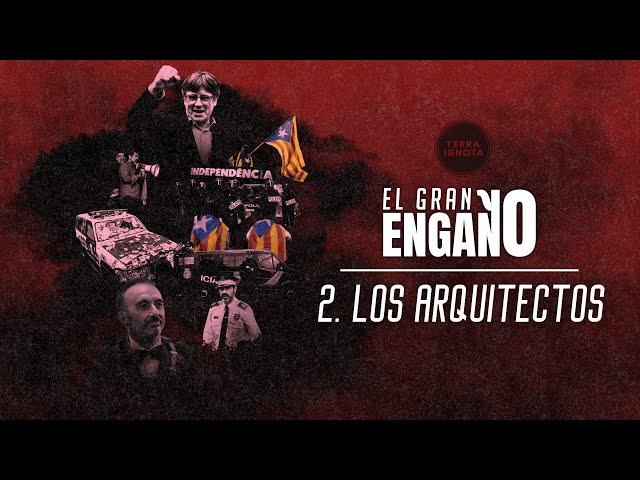 El Gran Engaño #2 - Los arquitectos