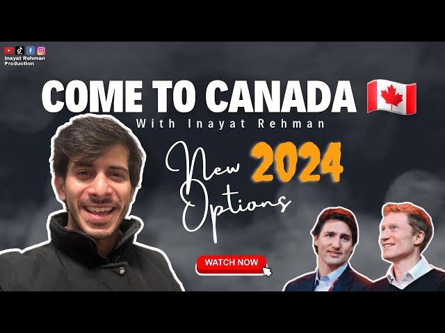 2024 me Canada kese ana hey? All options, trends and cost in 2024