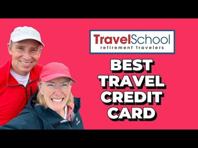 Retirement Travel School: Why The Chase Reserve Travel Credit Card Is The Best Choice For 2024!