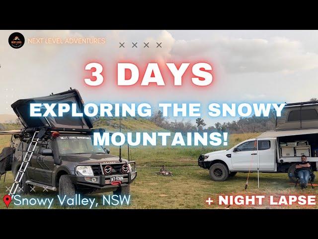 EXPLORING The Snowy Mountains! 3 Days Exploring & Camping The Snowy Valley NSW! Tumut - Cooma