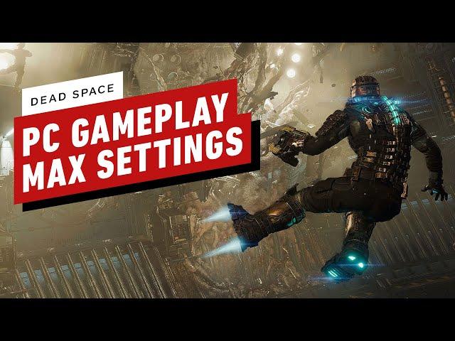 Dead Space: 21 Minutes of Max Settings PC Gameplay in 4K 60FPS (RTX 4090)