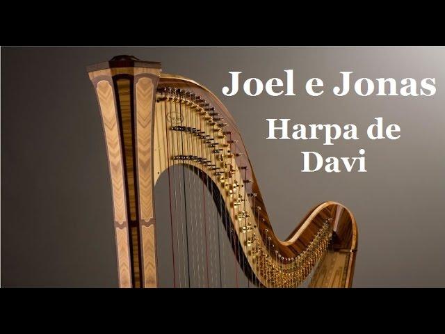 JOEL E JONAS  - HARPA DE DAVI