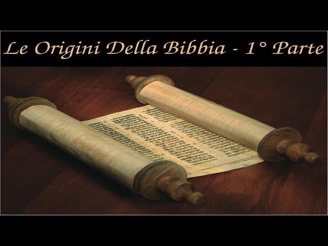 Alla Scoperta delle Origini della Bibbia - Parte I (Antico Testamento-Tanakh) - Roger Liebi