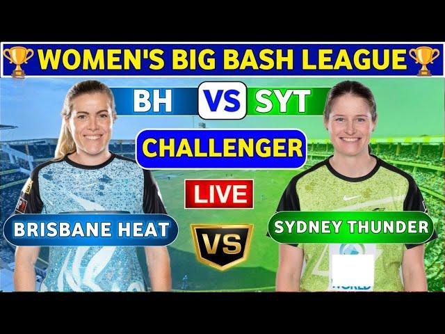 Brisbane Heat Women vs Sydney Thunder Women, Challenger | SYTW vs BHW Live Score & Commentary WBBL