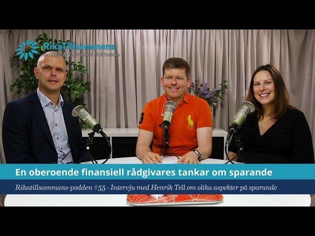 #55 - En oberoende finansiell rådgivares tankar om sparande