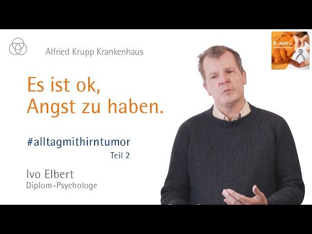 Angst: Über die Gefühle bei Diagnose Hirntumor