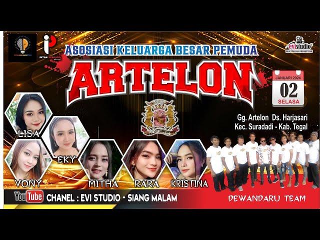 LIVE MALAM NEW ARTHA WITH DEWANDARU TEAM BERSAMA ARTELON - HARJASARI - SURADADI