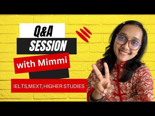 Finally Answered all Your Queries | IELTS | MEXT | Higher Studies | Bangladeshi Girl in Japan | 2023
