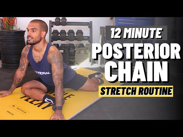 Stretches For The Posterior Chain (Follow Along Routine)