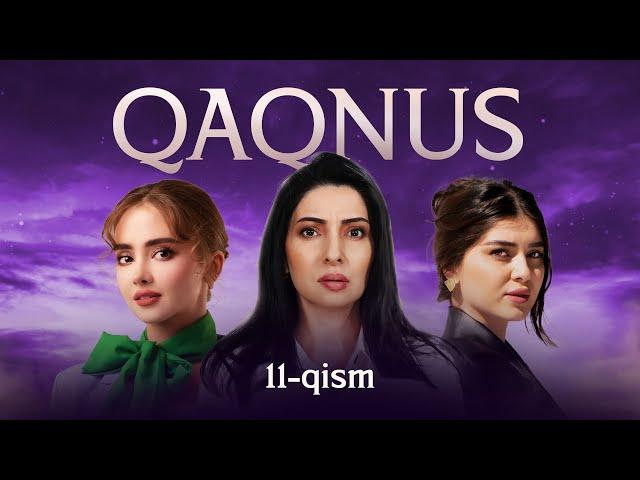 Qaqnus 11-qism