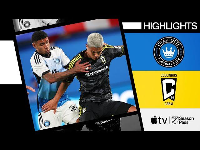 Charlotte FC vs. Columbus Crew | Full Match Highlights | March 23, 2024