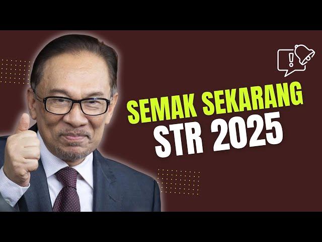 SEMAK SEGERA STR 2025 ANDA!