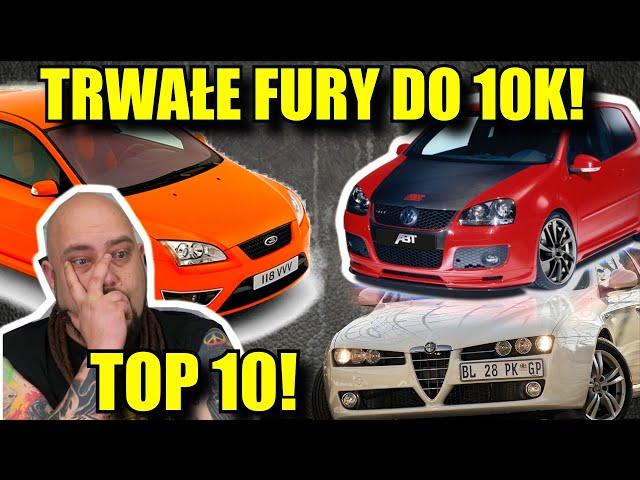 Top 10 Aut za 10k. Czyli TANIE W UTRZYMANIU i TRWAŁE fury! 2024